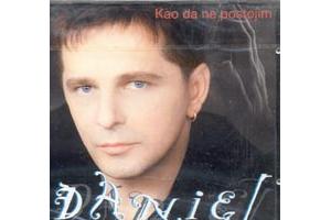 DANIEL - Kao da ne postojim, 1999 (CD)